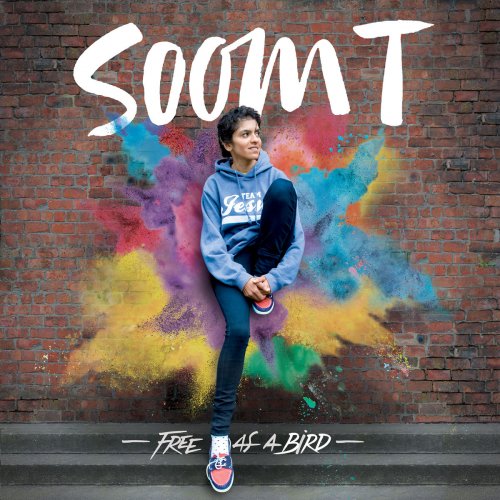 Soom T - Free as a Bird (2015) [Hi-Res]