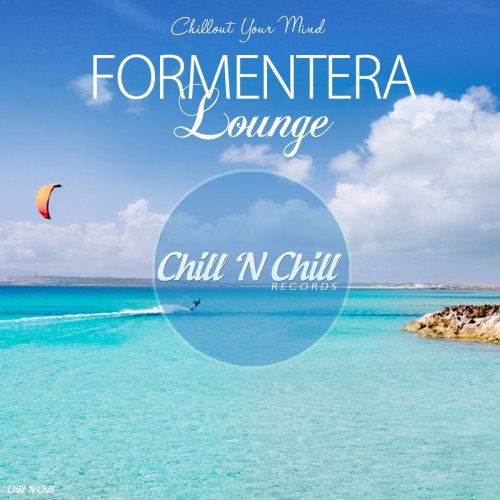 VA - Formentera Lounge (Chillout Your Mind) (2019)