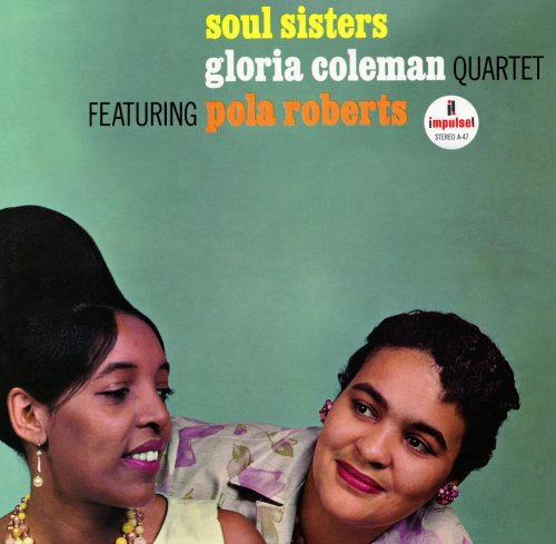 Gloria Coleman - Soul Sisters (2004)