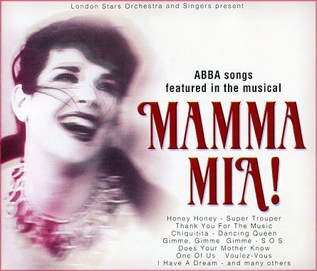 London Stars Orchestra And Singers Present - ABBA Songs Featured In The Musical Mamma Mia (2000)