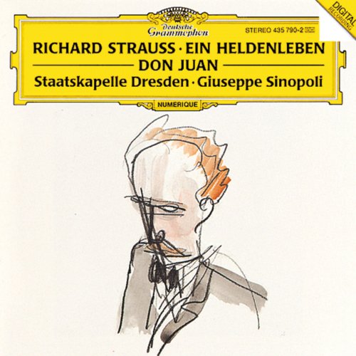 Staatskapelle Dresden - Strauss, R.: Ein Heldenleben, Op.40; Don Juan, Op.20 (1993/2014)