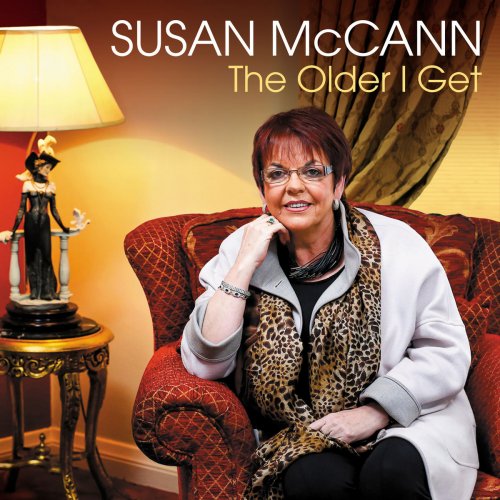 Susan McCann - The Older I Get (2020)