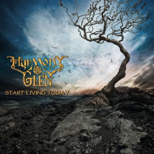 Harmony Glen - Start Living Today (2020)