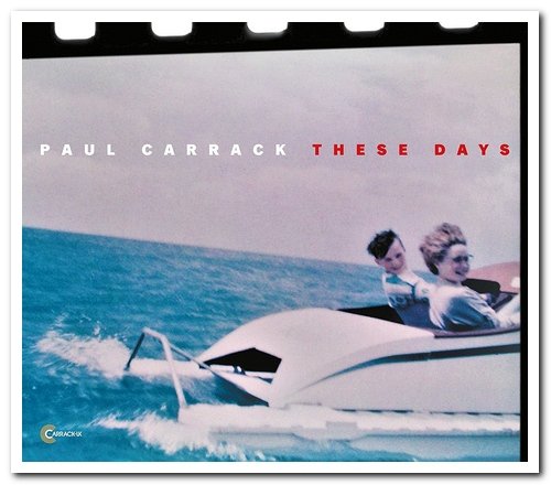 Paul Carrack - These Days (2018) [CD Rip]