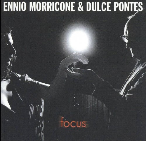 Dulce Pontes & Ennio Morricone - Focus (2004) CD-Rip