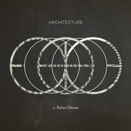 Palm Ghosts - Architecture (2018)