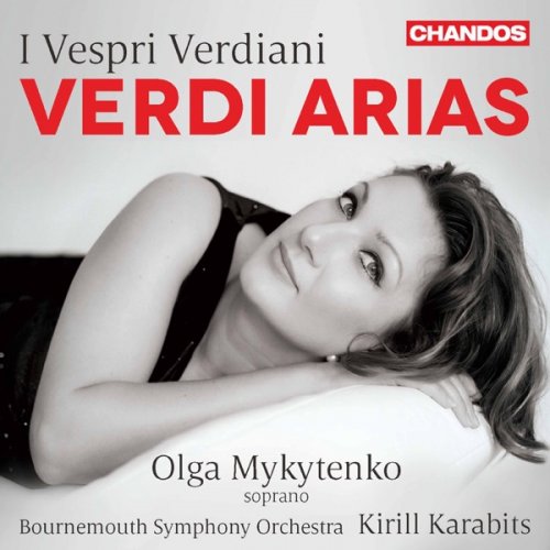 Olga Mykytenko, Bournemouth Symphony Orchestra & Kirill Karabits - I vespri verdiani: Verdi Arias (2020) [Hi-Res]