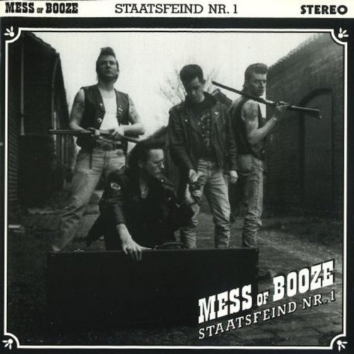 Mess Of Booze - Staatsfeind Nr. 1 (1995/2020)