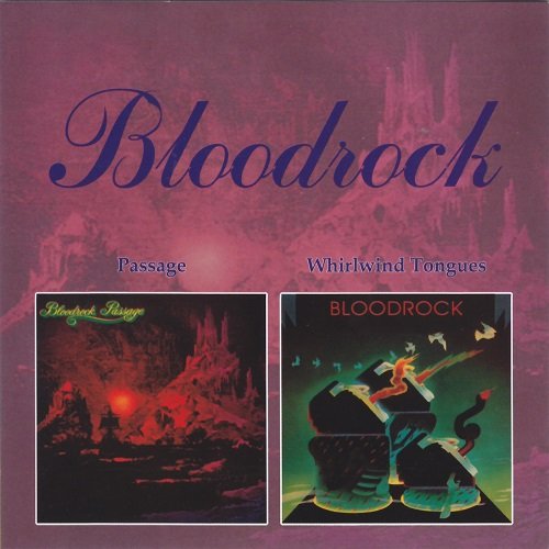 Bloodrock - Passage / Whirlwind Tongues (Reissue) (1972-73/2001)
