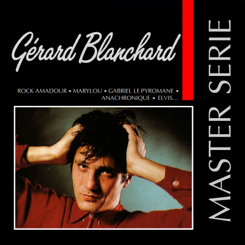 Gerard Blanchard - Master Serie (1991)