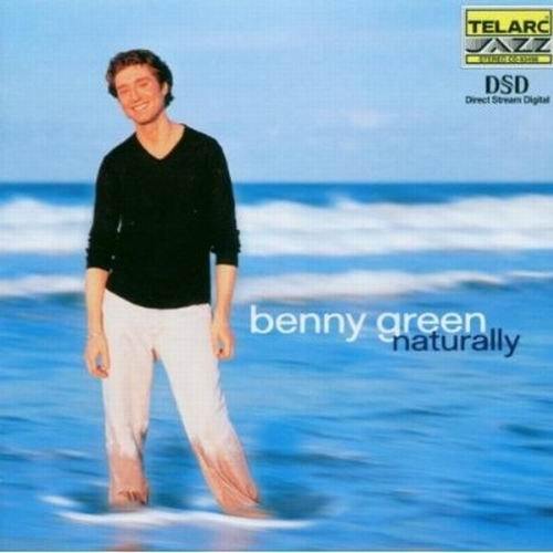 Benny Green - Naturally (2000)