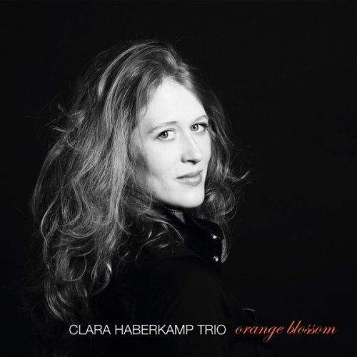 Clara Haberkamp Trio - Orange Blossom (2016) [Hi-Res]