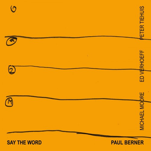 Paul Berner - Say the Word (Live) (2017/2020)