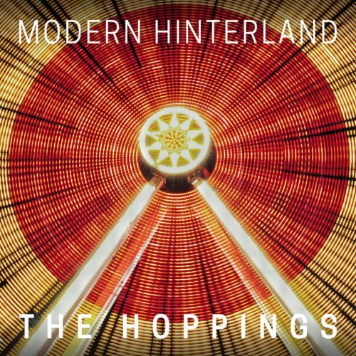 Modern Hinterland - The Hoppings (2018)