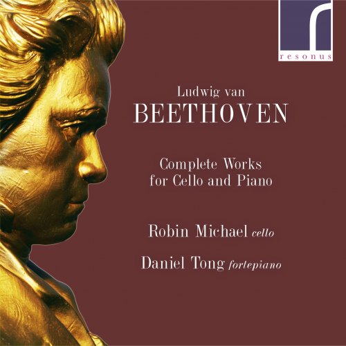 Daniel Tong & Robin Michael  - Beethoven: Complete Works for Cello and Piano (2020) [Hi-Res]