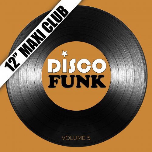 Disco Funk, Vol. 5 (12" Maxi Club) [Remastered] (2015)