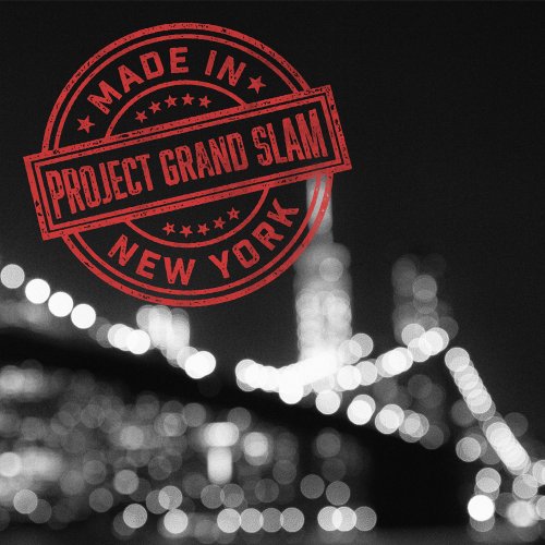 Project Grand Slam - Made in New York (2015)