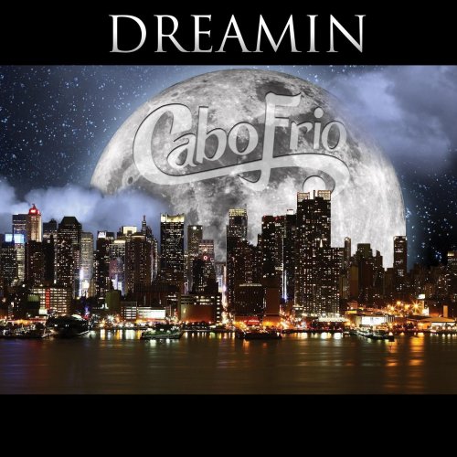 Cabo Frio - Dreamin (2015)