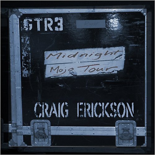 Craig Erickson - Midnight Mojo (2014)