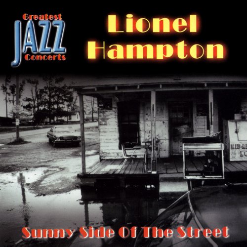 Lionel Hampton - Sunny Side Of The Street (1978) FLAC
