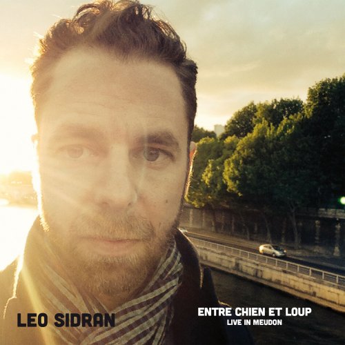 Leo Sidran - Entre chien et loup (Live in Meudon) (2016) [Hi-Res]