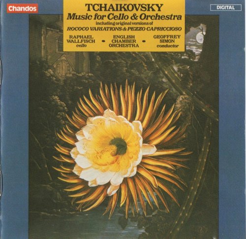 Raphael Wallfisch - Tchaikovsky: Music for Cello & Orchestra (1983)