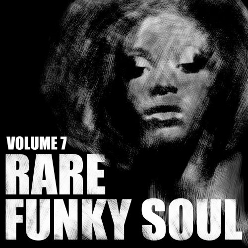 Rare Funky Soul, Vol. 7 (2015)