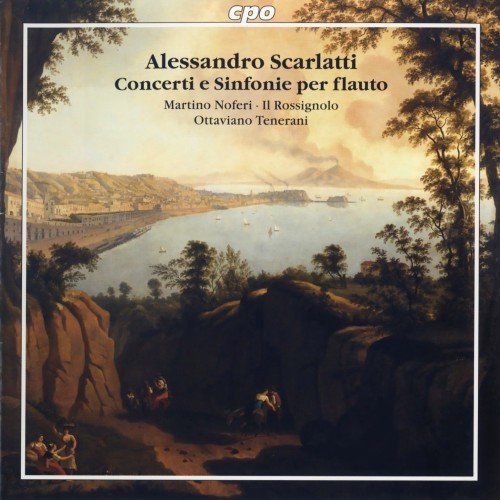 Martino Noferi, Il Rossignolo, Ottaviano Tenerani - A. Scarlatti: Concerti e Sinfonie per Flauto (2002)