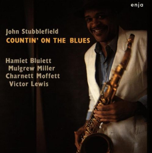 John Stubblefield - Countin' on the Blues (1987)