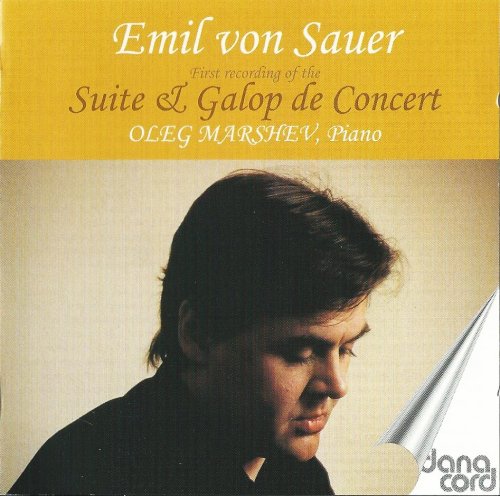 Oleg Marshev - Emil von Sauer: Suite & Galop de Concert (2003)