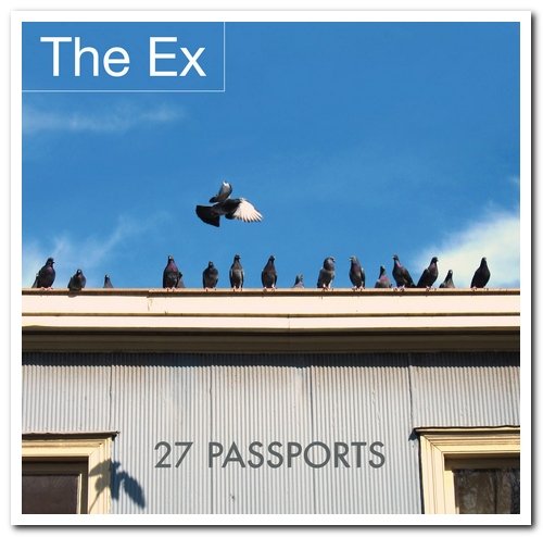 The Ex - 27 Passports (2018) [CD Rip]
