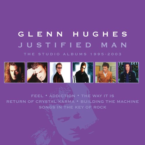 Glenn Hughes - Justified Man: The Studio Albums 1995-2003 (2020)