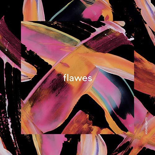 Flawes - Highlights (2020)