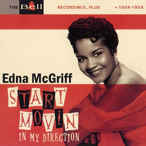 Edna McGriff - Start Movin' In My Direction (2012) FLAC