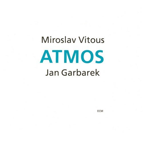Jan Garbarek - Atmos  (with Miroslav Vitous) (1993) FLAC