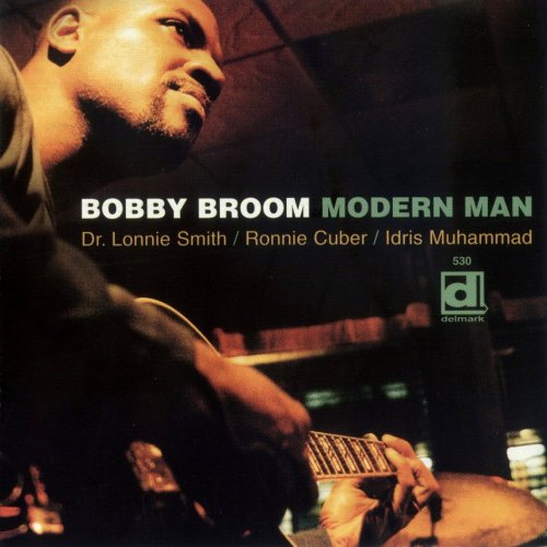 Bobby Broom - Modern Man (2001) FLAC