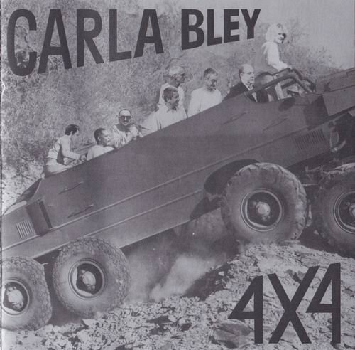 Carla Bley - 4 x 4 (2000)