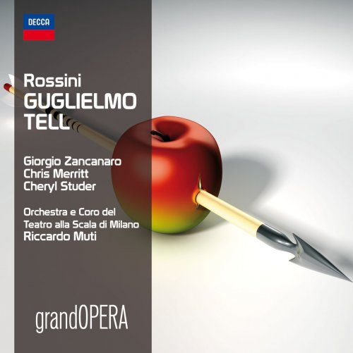 Riccardo Muti - Rossini: Guglielmo Tell (2010)