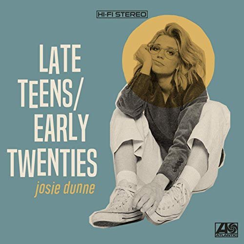 Josie Dunne - Late Teens / Early Twenties… Back To It (2020) Hi Res