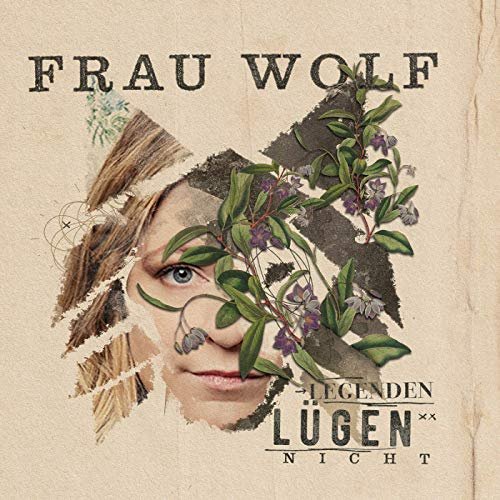 FRAU WOLF - Legenden lügen nicht (2020)