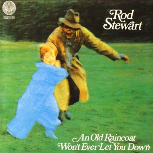 Rod Stewart - An Old Raincoat Won't Ever Let You Down (1991)