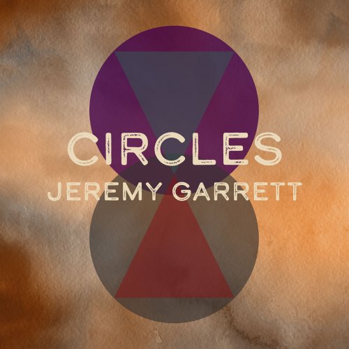 Jeremy Garrett - Circles (2020)