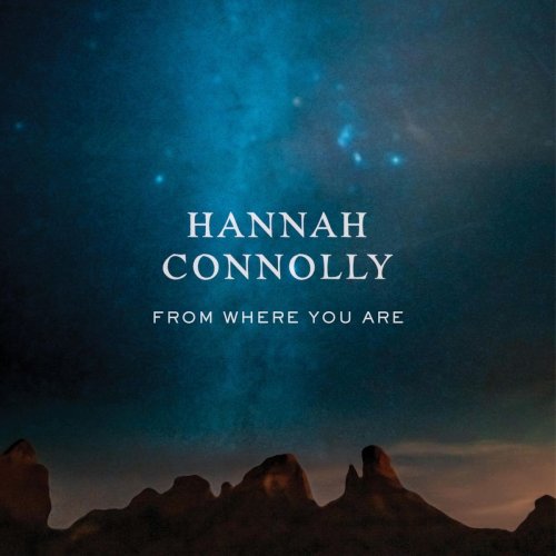 Hannah Connolly - From Where You Are (2020)