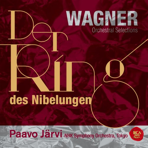 Paavo Järvi & NHK Symphony Orchestra - Orchestral Selections from "Der Ring des Nibelungen" (2020) [Hi-Res]