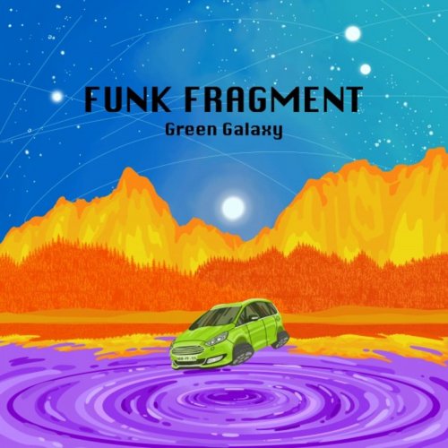 Funk Fragment - Green Galaxy (2020)