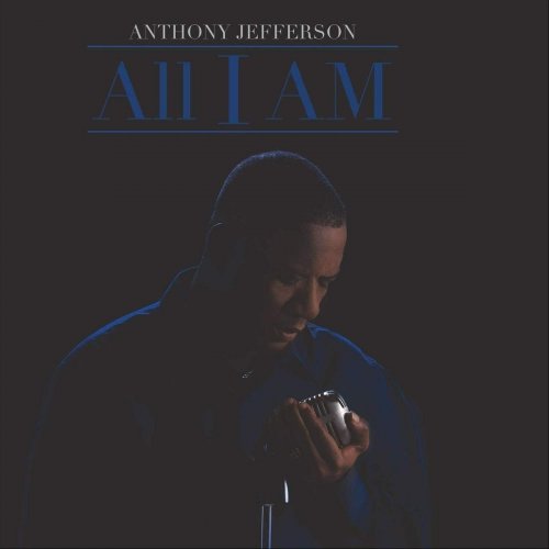 Anthony Jefferson - All I Am (2020)