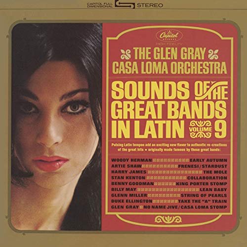 Glen Gray & The Casa Loma Orchestra - Sounds Of The Great Bands In Latin (1964/2020)