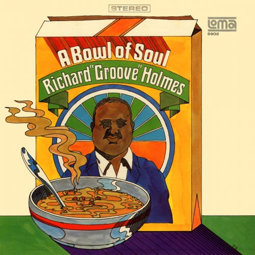 Richard "Groove" Holmes - A Bowl of Soul (2020)