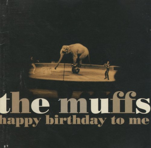 The Muffs - Happy Birthday To Me (1997)