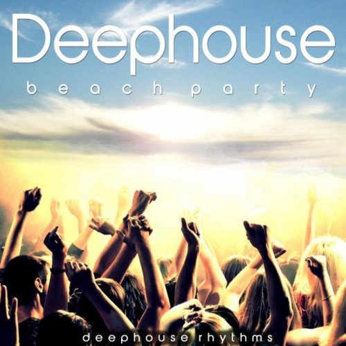 Deephouse Beach Party (Beach Party) (2015)